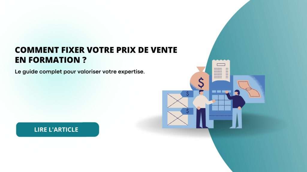 Comment fixer un prix juste pour sa formation